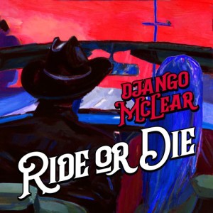 Ride Or Die
