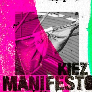 Kiez Manifesto