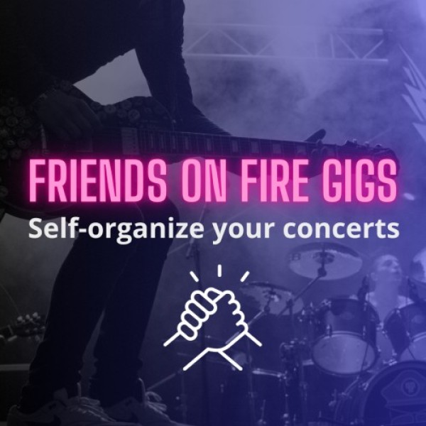 FRIENDS ON FIRE GIGS