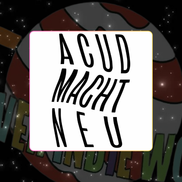 ACUD MACHT NEU