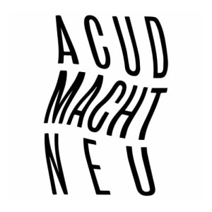 ACUD MACHT NEU